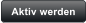 Aktiv werden